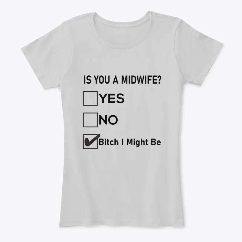 Is You a Midwife? Funny Multiple Choice