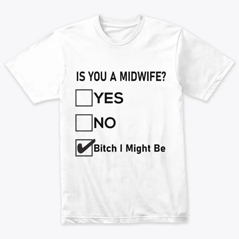 Is You a Midwife? Funny Multiple Choice