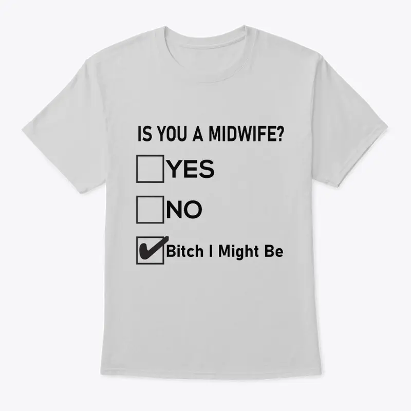 Is You a Midwife? Funny Multiple Choice