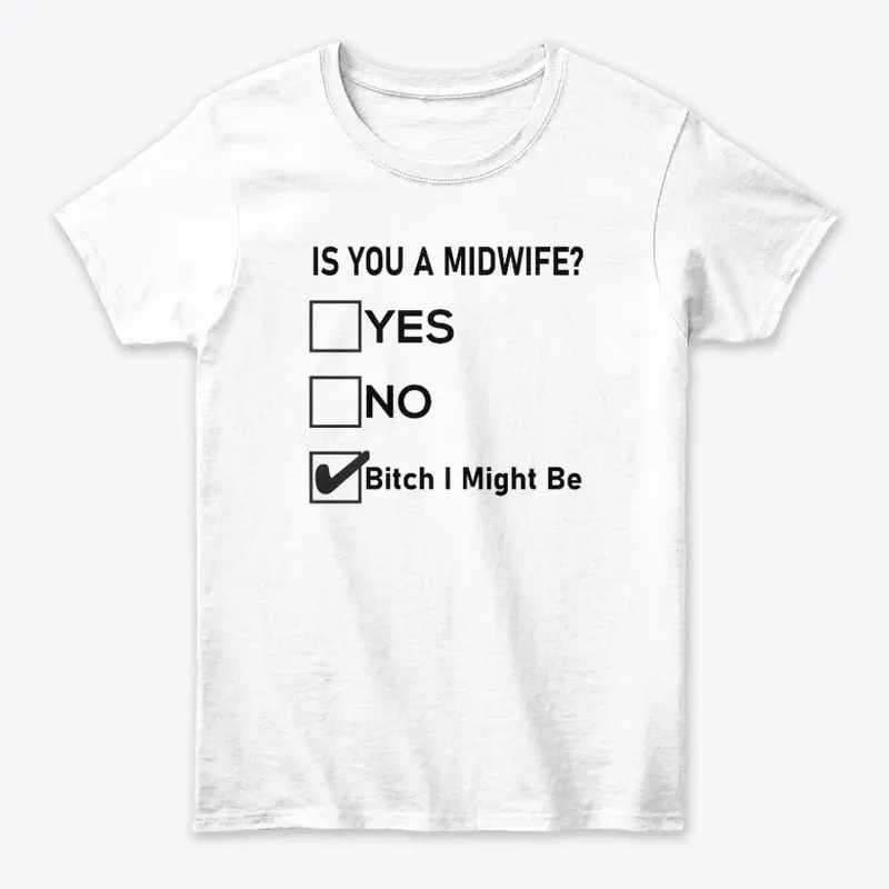 Is You a Midwife? Funny Multiple Choice