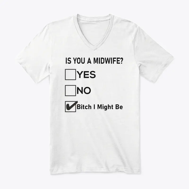 Is You a Midwife? Funny Multiple Choice