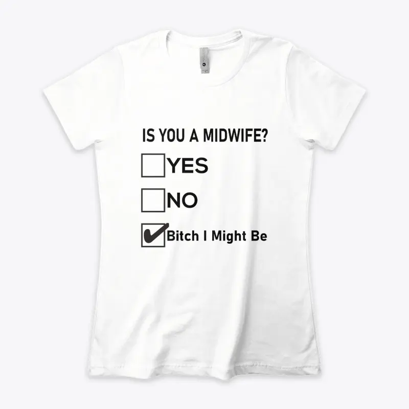 Is You a Midwife? Funny Multiple Choice