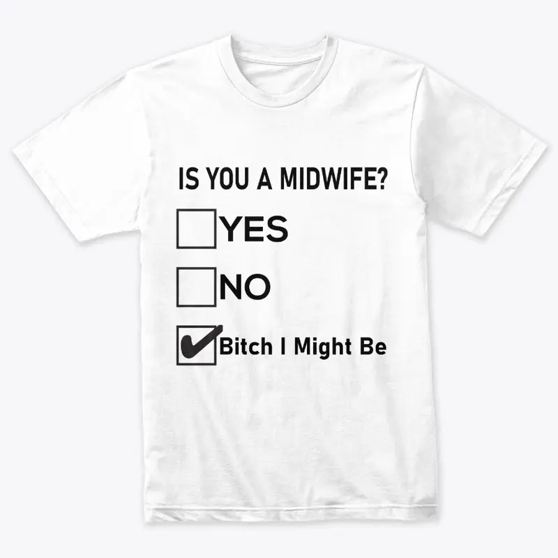 Is You a Midwife? Funny Multiple Choice