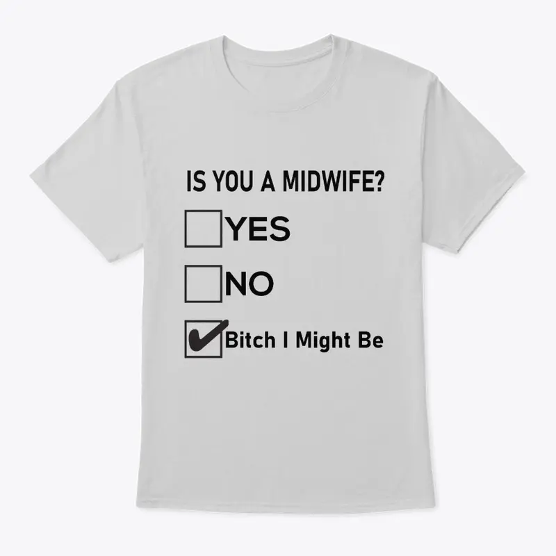 Is You a Midwife? Funny Multiple Choice